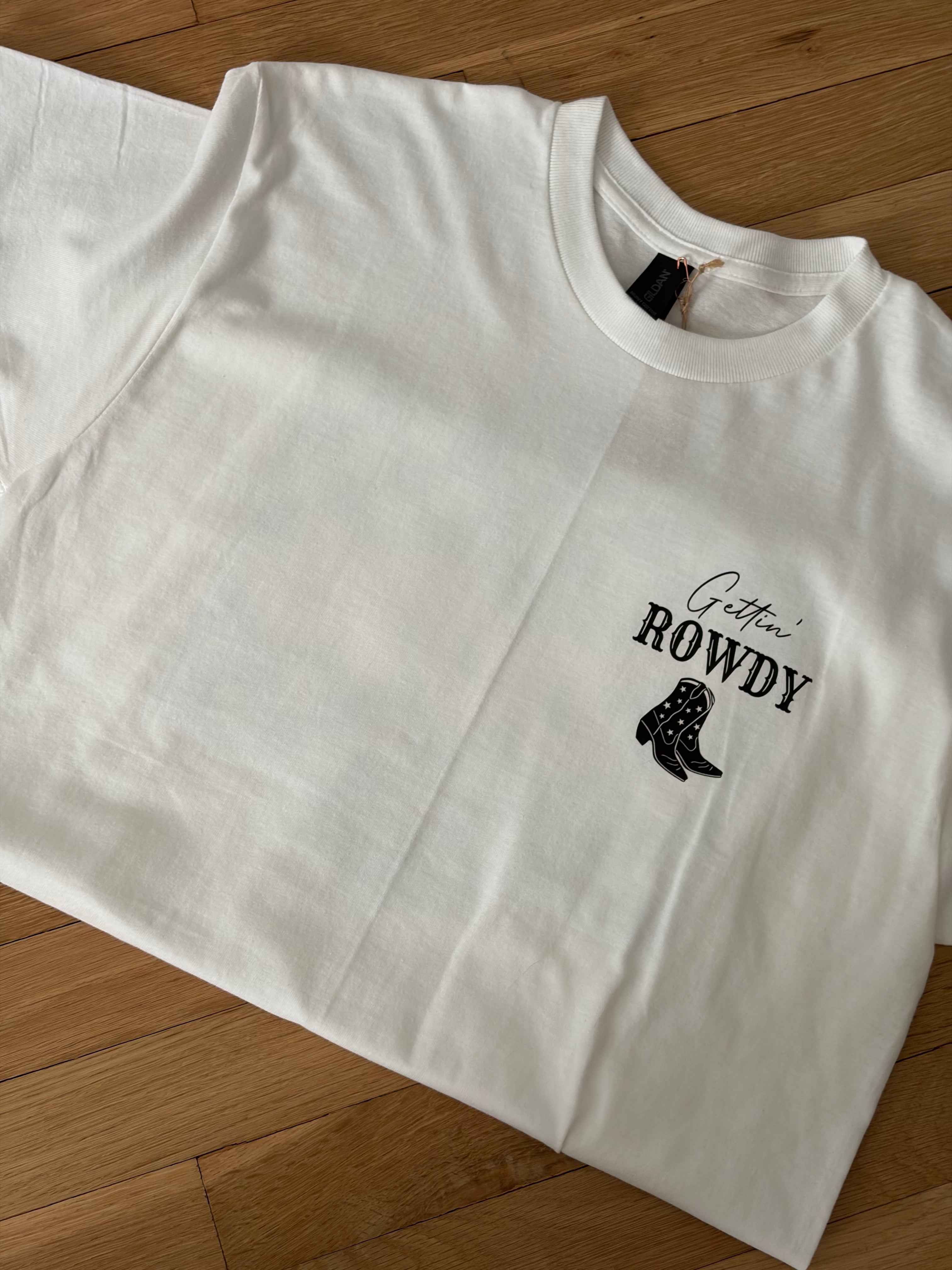 Gettin’ Rowdy