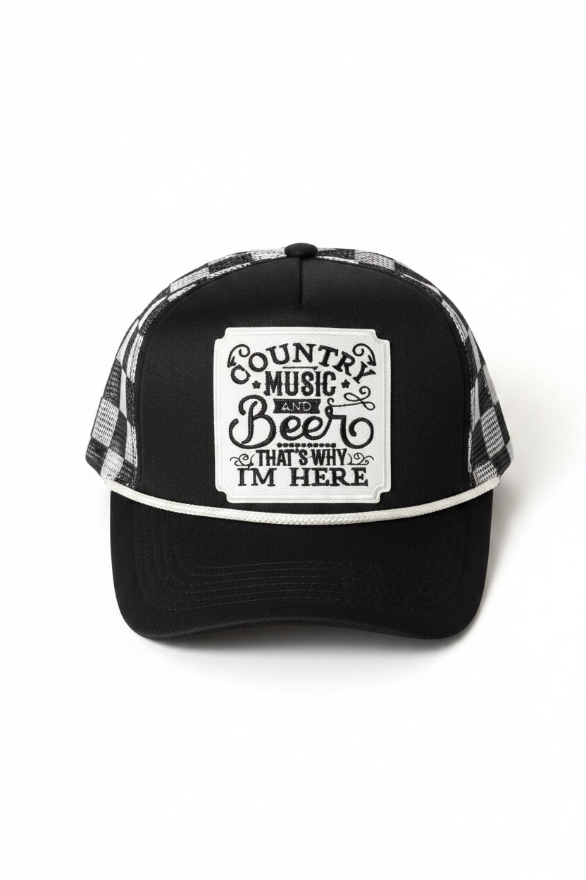Country music and beer that's why I'm here trucker
