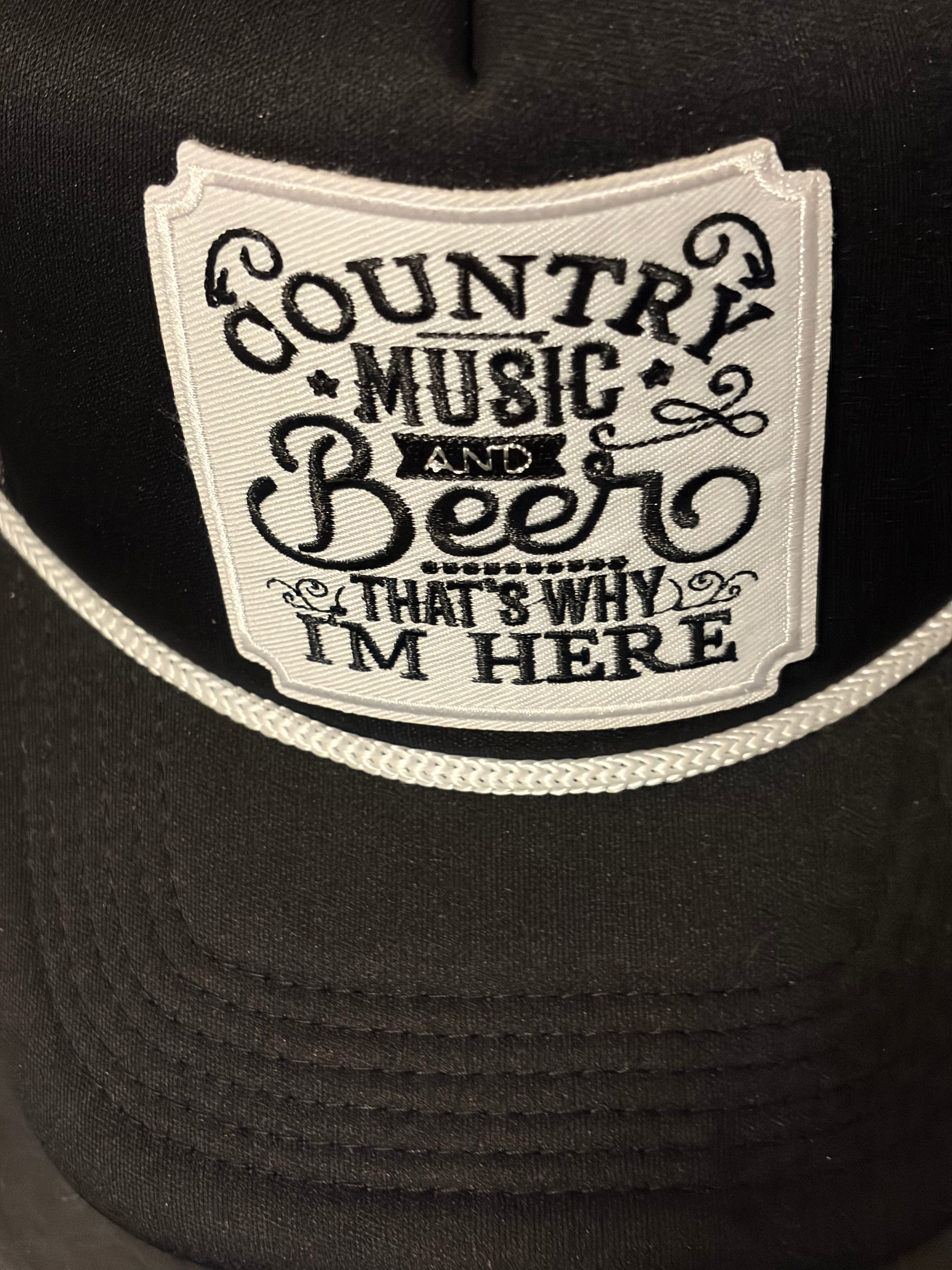 Country music and beer that's why I'm here trucker